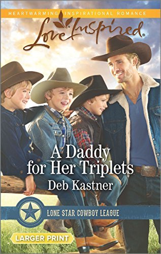 Deb Kastner/A Daddy for Her Triplets@LARGE PRINT