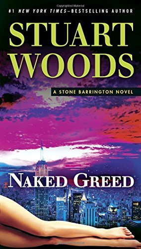 Stuart Woods/Naked Greed