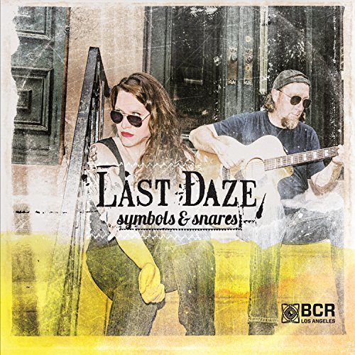 Last Daze/Symbols & Snares