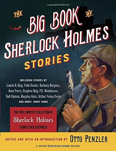 Otto Penzler/The Big Book of Sherlock Holmes Stories