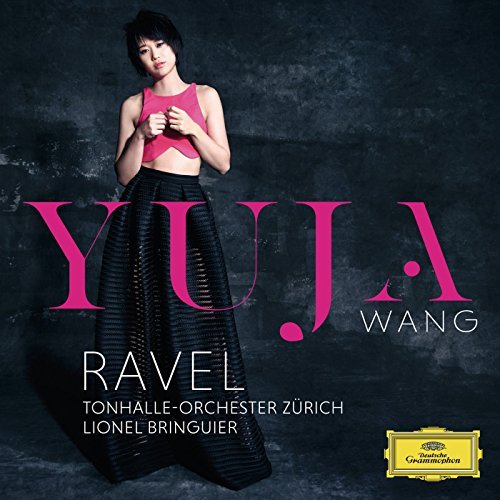 Yuja Wang/Ravel Piano Concertos + Fauré Ballade, Op. 19