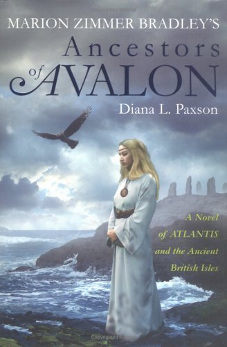 Diana L. Paxson/Marion Zimmer Bradley's Ancestors Of Avalon@Marion Zimmer Bradley's Ancestors Of Avalon