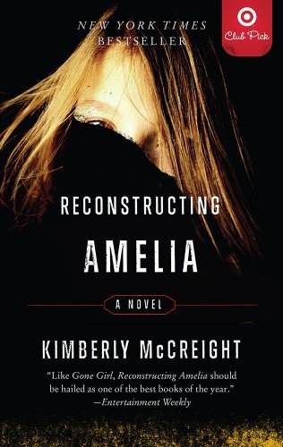 Kimberley McCreight/Reconstructing Amelia