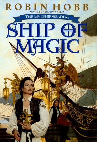 John Howe Robin Hobb Ship Of Magic The Liveship Traders Book 1 