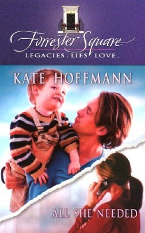 Kate Hoffmann/All She Needed