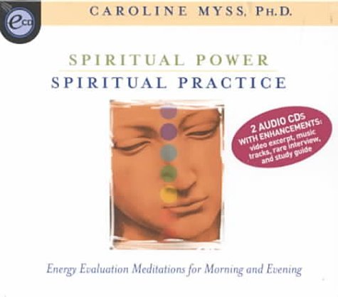 Caroline Myss Spiritual Power Spiritual Practice [with Study Gu Student 