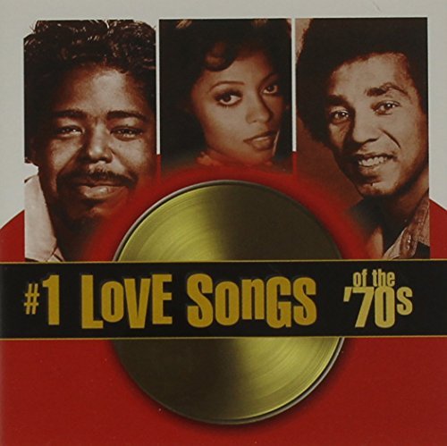 #1 Love Songs Of The 70s #1 Love Songs Of The 70s 