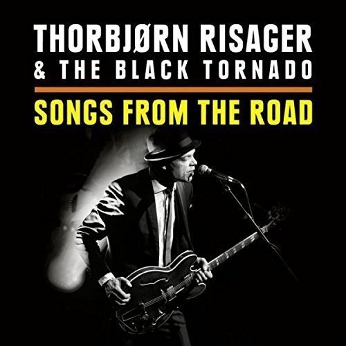 Thorbjorn Risager & The Black Tornado/Songs From The Road@Incl. Dvd