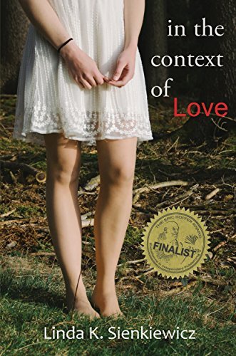 Linda K. Sienkiewicz/In the Context of Love