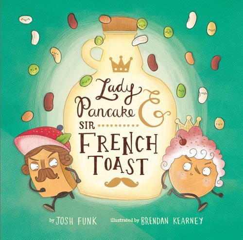 Josh Funk/Lady Pancake & Sir French Toast