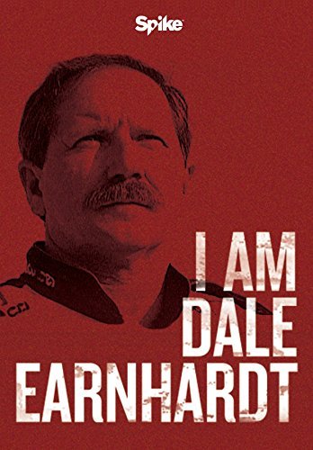 I Am Dale Earnhardt I Am Dale Earnhardt 