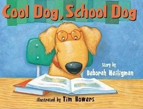 Deborah Heiligman/Cool Dog, School Dog