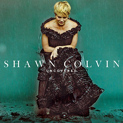 Shawn Colvin/Uncovered