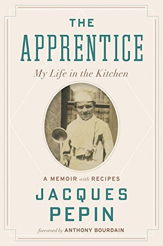 Jacques P?pin/The Apprentice@ My Life in the Kitchen