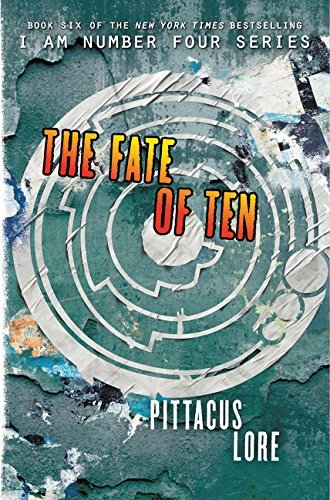 Pittacus Lore/The Fate of Ten