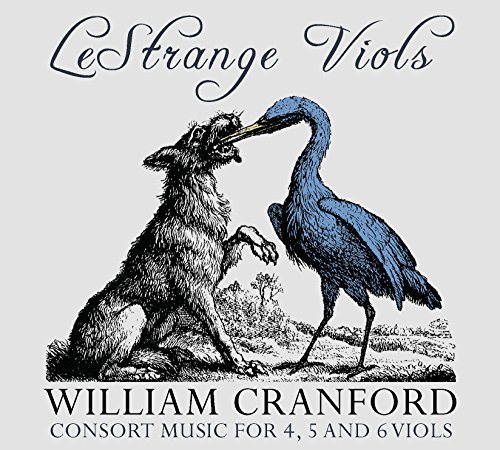 Cranford / Lestrange Viols/Consort Music For 4 & 5 & 6 Vi