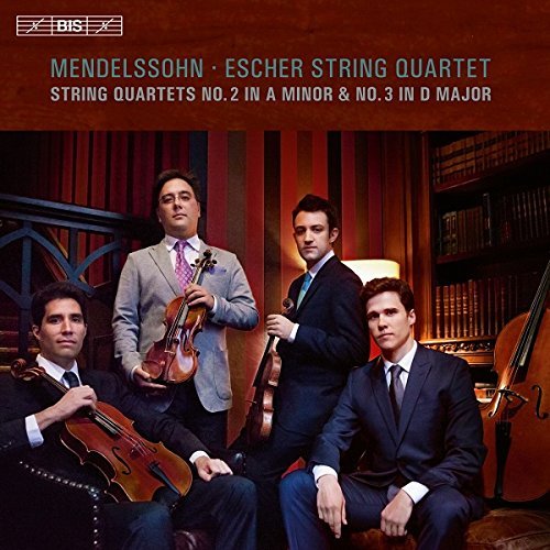 Mendelssohn / Escher String Qu/String Quartets Nos. 2 & 3