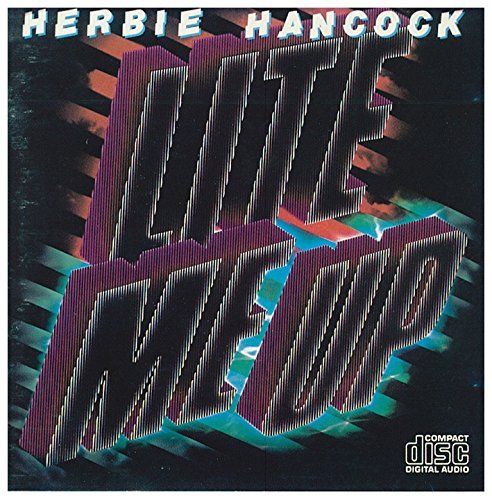 Herbie Hancock/Lite Me Up@Import-Ndl