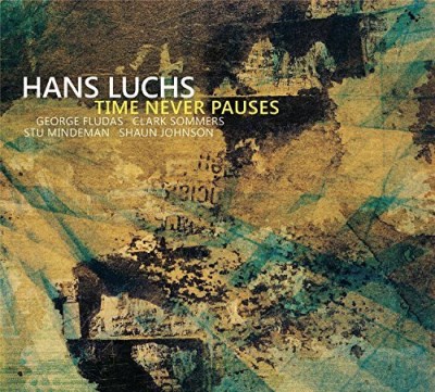 Hans Luchs/Time Never Pauses