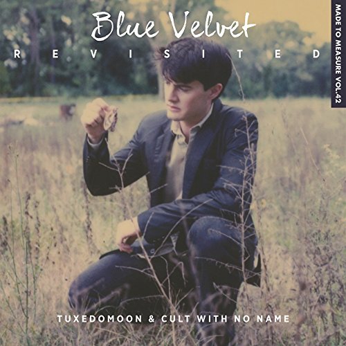 Tuxedomoon & Cult With No Name Blue Velvet Revisited 