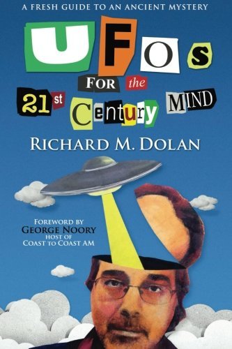 George Noory Ufos For The 21st Century Mind A Fresh Guide To An Ancient Mystery 