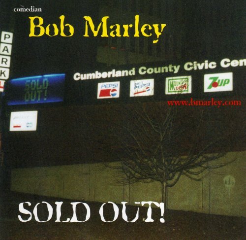 Bob Marley Sold Out! 