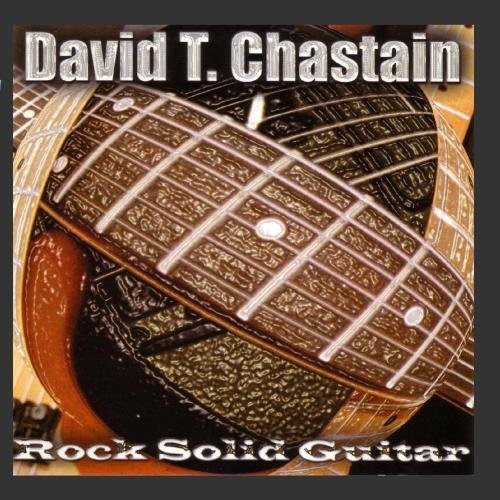 David T. Chastain/Rock Solid Guitar