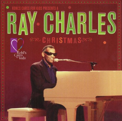 Ray Charles/Kohl's Cares For Kids Presents A Ray Charles Christmas