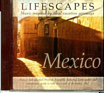 Lifescapes/Mexico