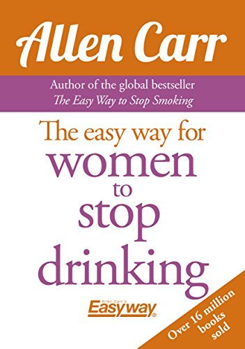 Allen Carr Allen Carr's Easy Way For Women To Quit Drinking The Original Easyway Method 