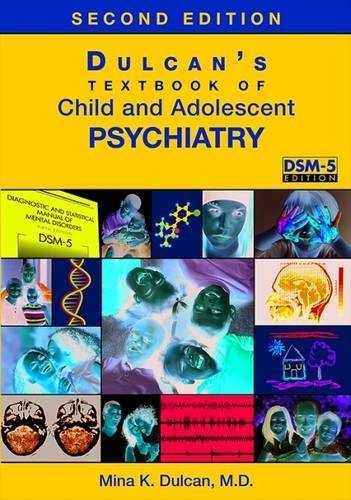 Mina K. Dulcan Dulcan's Textbook Of Child And Adolescent Psychiat 0002 Edition; 