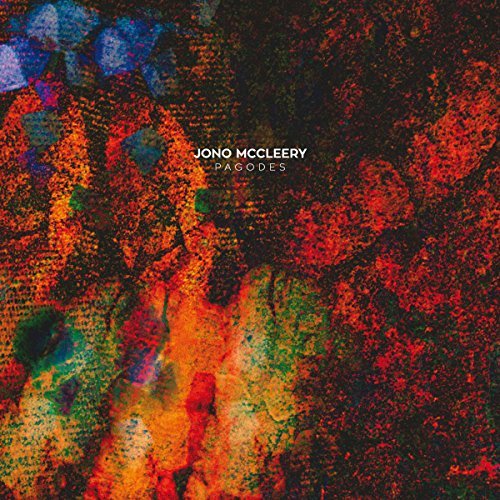 Jono Mccleery/If Music Presents: Pagodes