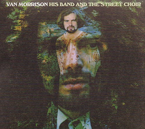 Van Morrison His Band & The Street Choir (expanded & Remastered) His Band & The Street Choir (expanded & Remastered 