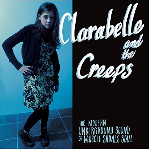 Clara & The Creeps Belle/Modern Underground Sound Of Mu
