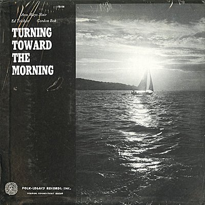 Gordon Bok/Turning Toward The Morning