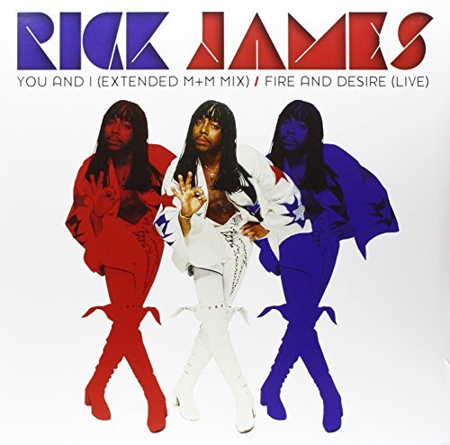 Rick James/You & I / Fire & Desire Single