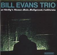 Bill Evans Trio/At Shelly's Manne-Hole