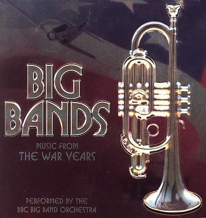 Big Bands/Music From The War Years - Vol. 1