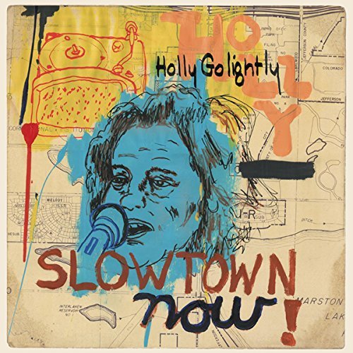 Holly Golightly/Slowtown Now!@Lp