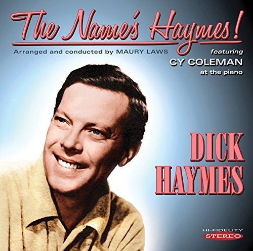 Dick Haymes/Name's Haymes