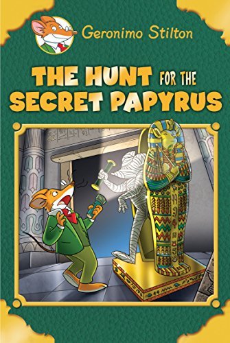 Geronimo Stilton/The Hunt for the Secret Papyrus (Geronimo Stilton@ Special Edition)