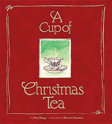 Tom Hegg/A Cup of Christmas Tea