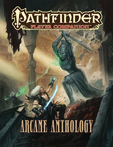 Paizo Publishing/Pathfinder Player Companion@ Arcane Anthology