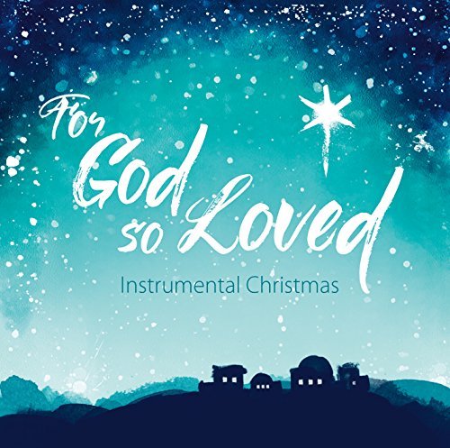 Discovery House Music/For God So Loved@ Instrumental