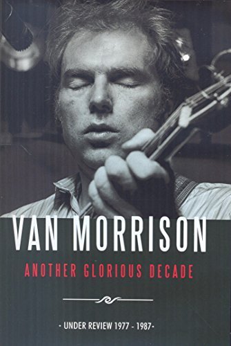 Van Morrison/Another Glorious Decade