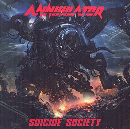 Annihilator/Suicide Society@Explicit Version@Suicide Society