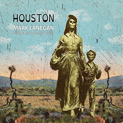 Mark Lanegan/Houston Publishing Demos 2002