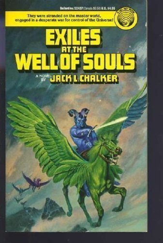 Jack L. Chalker/Exiles At The Well Of Souls