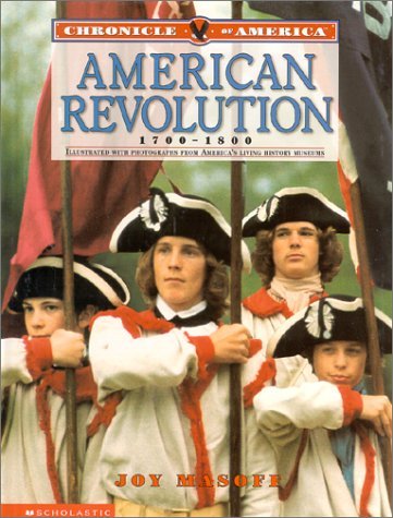 Joy Masoff/Chronicle Of America@American Revolution, 1700-1800