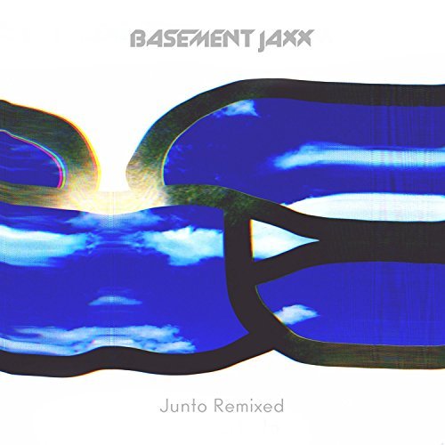 Basement Jaxx/Junto Remixed
